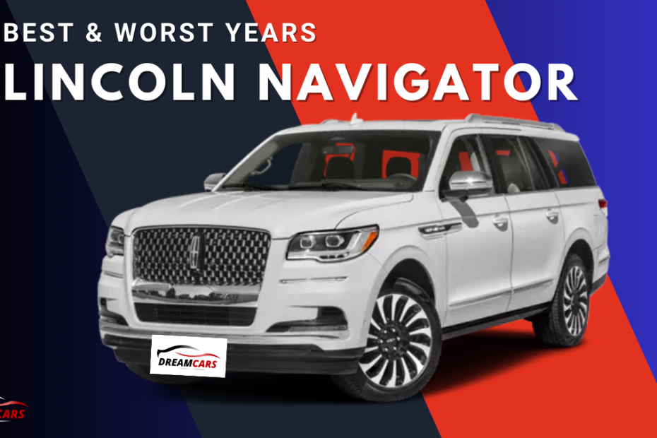 Best & Worst Years Lincoln Navigator