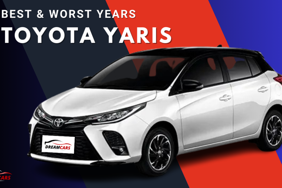 Best & Worst Years Toyota Yaris