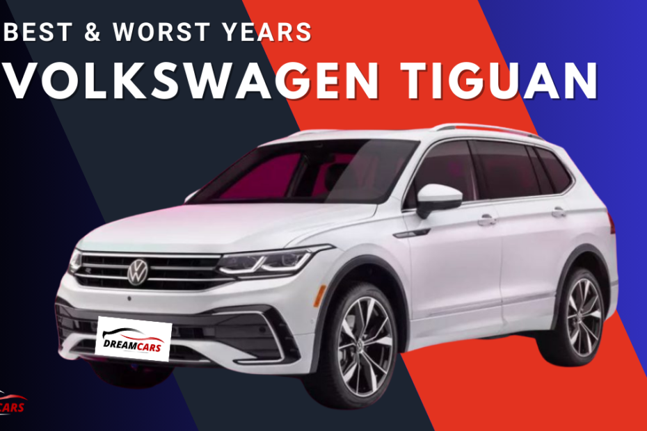 Best & Worst Years Volkswagen Tiguan